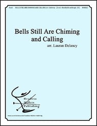 Bells Still Are Chiming and Calling Handbell sheet music cover Thumbnail